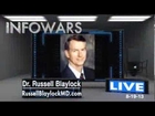 Dr. Russell Blaylock on The Nightmare That is Obamacare