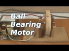 Ball Bearing Motor - How to Make/How it Works