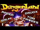 The Dungeonland Show Ep.1 w/ Rager, Druox, Tom, and GaLm