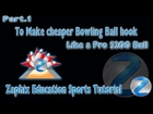 ⓩ-Pt.1 How to Make a $100 Bowling Ball React Like a $200 Ball-One Mean Hook! ft.J.C.-ZTV→
