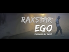 Raxstar - Ego (Official Video HD)