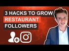 Instagram For Restaurants: 3 Hacks To Grow Followers (For Free)