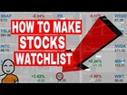 Watchlist Guide: How To Create The Best Stocks Watchlist For Beginners