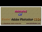How Create Animated GIF Banner using Adobe Photoshop CS6