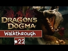 Dragons Dogma - Walkthrough Ep.22 w/Angel - Dark Crypts!