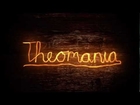 - THEOMANIA 2013 Trailer -