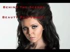 Behind The Scenes - Beauty Photoshoot