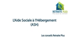 ASH : L'Aide Sociale à l'Hébergement