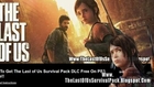 The Last of Us Survival Pack DLC Codes - Free!!
