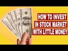 8 Tips To Start Investing In The Stock Market With Little Money